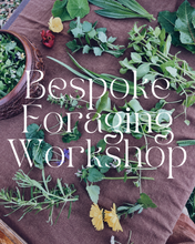Load image into Gallery viewer, Bespoke Foraging Session ~ Private Group Homegrown Botanica